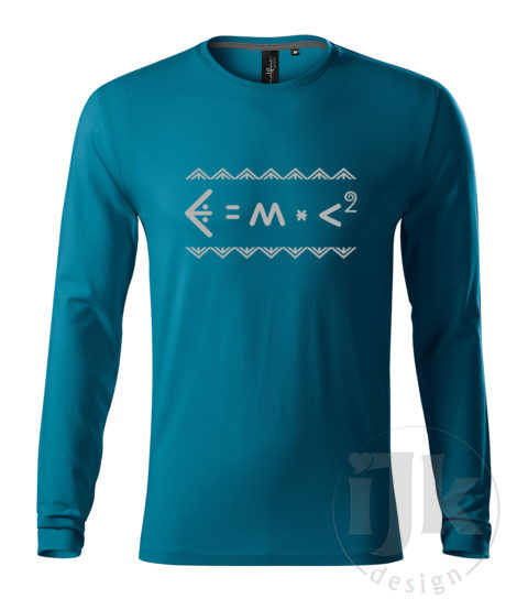 Pánske petrolejové tričko s potlačou, s reflexnou fóliou, s Einsteinovou fyzikálnou rovnicou napísanou čičmianským písmom, s čičmianskym ornamentom a s dlhým rukávom.